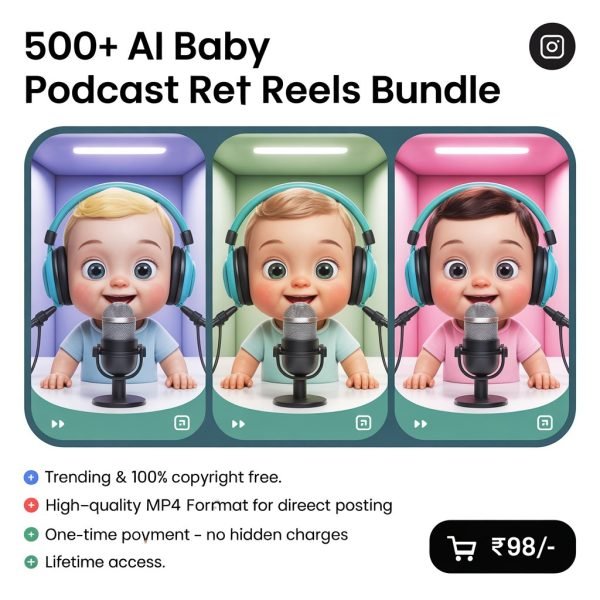 500+ Ai Baby Podcast Reels Bundle